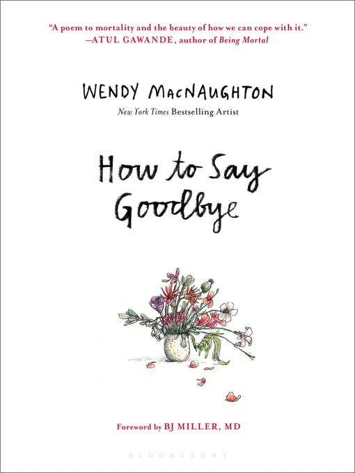 Title details for How to Say Goodbye by Wendy MacNaughton - Available